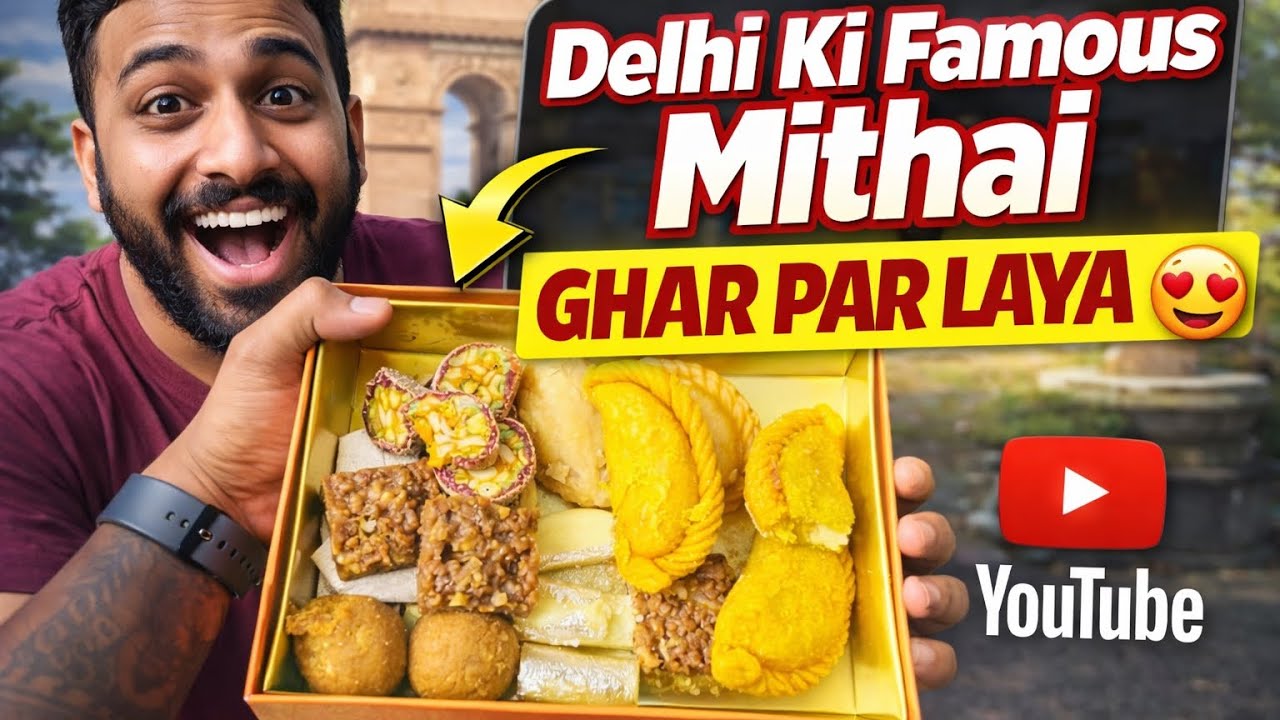 Delhi Ki famous Mithai  Ghar par Leke Aya 😍