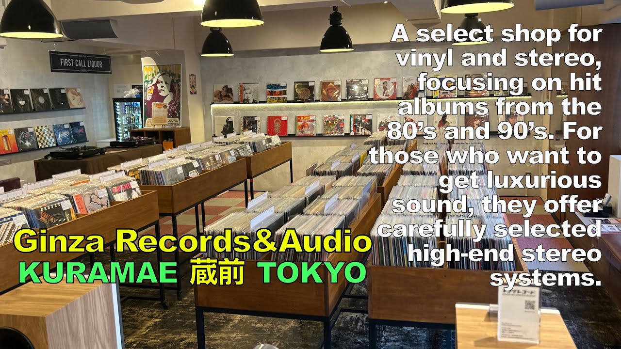 Ginza Records & Audio in Kuramae