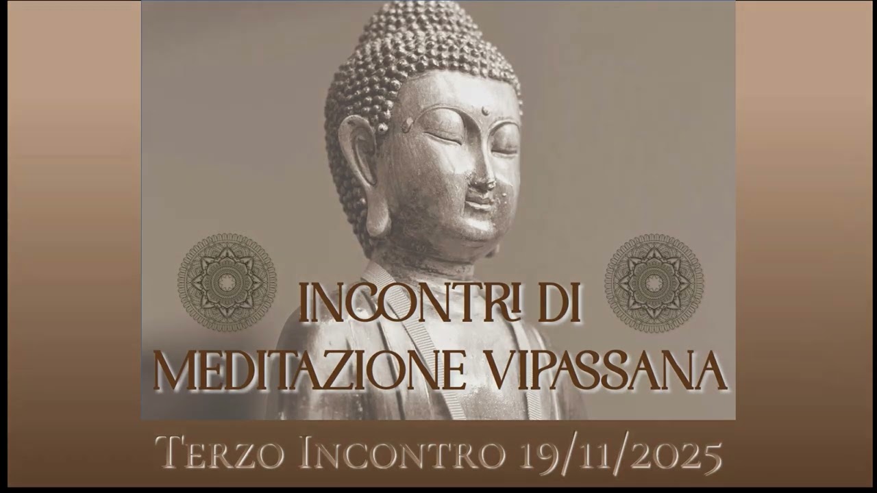 Terzo Incontro di Meditazione Vipassana (audio)
