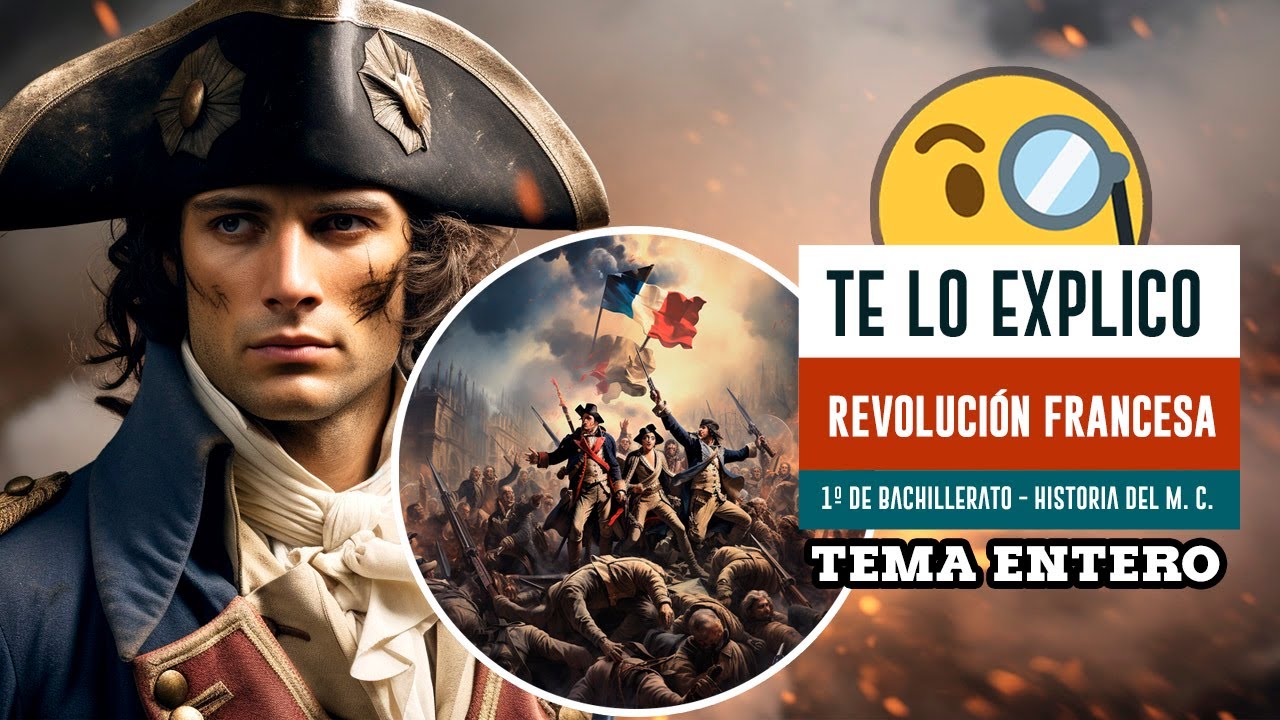 1º Bachillerato: Aprende TODO sobre la Revolución Francesa 🇫🇷 con el Profesor que SIEMPRE Quisiste