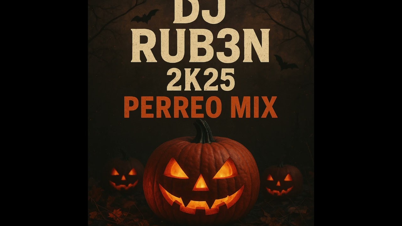 Perreo Mix 2025 👻 | DJ RUB3N Halloween Special Reggaeton Party Mix
