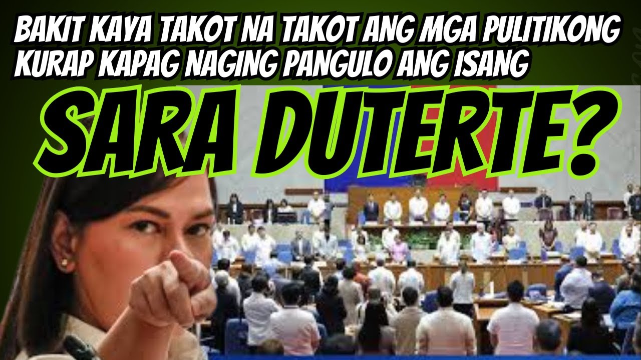 SARA DUTERTE, HINDI PA MAN NAUUPO BILANG PRESIDENTE, KINATATAKUTAN NA NG MGA PULITIKONG KURAP!