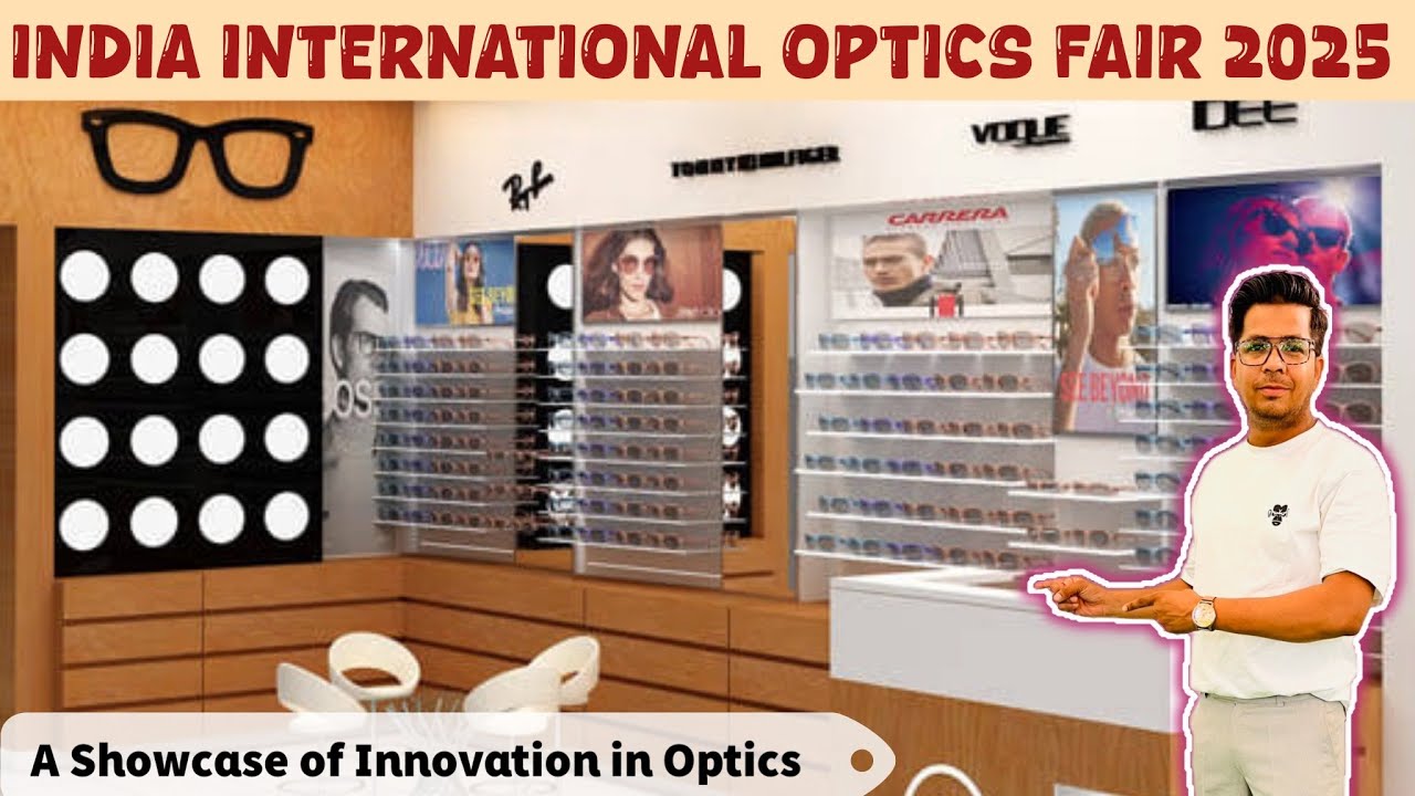 India International Optics Fair 2025 || Optics Fair 2025 delhi || Delhi Optics Fair 2025