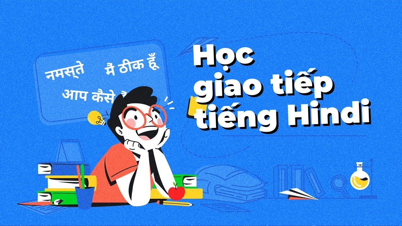 Học giao tiếp tiếng Ấn Độ cơ bản || Học nói Tiếng Hindi || Bài 1