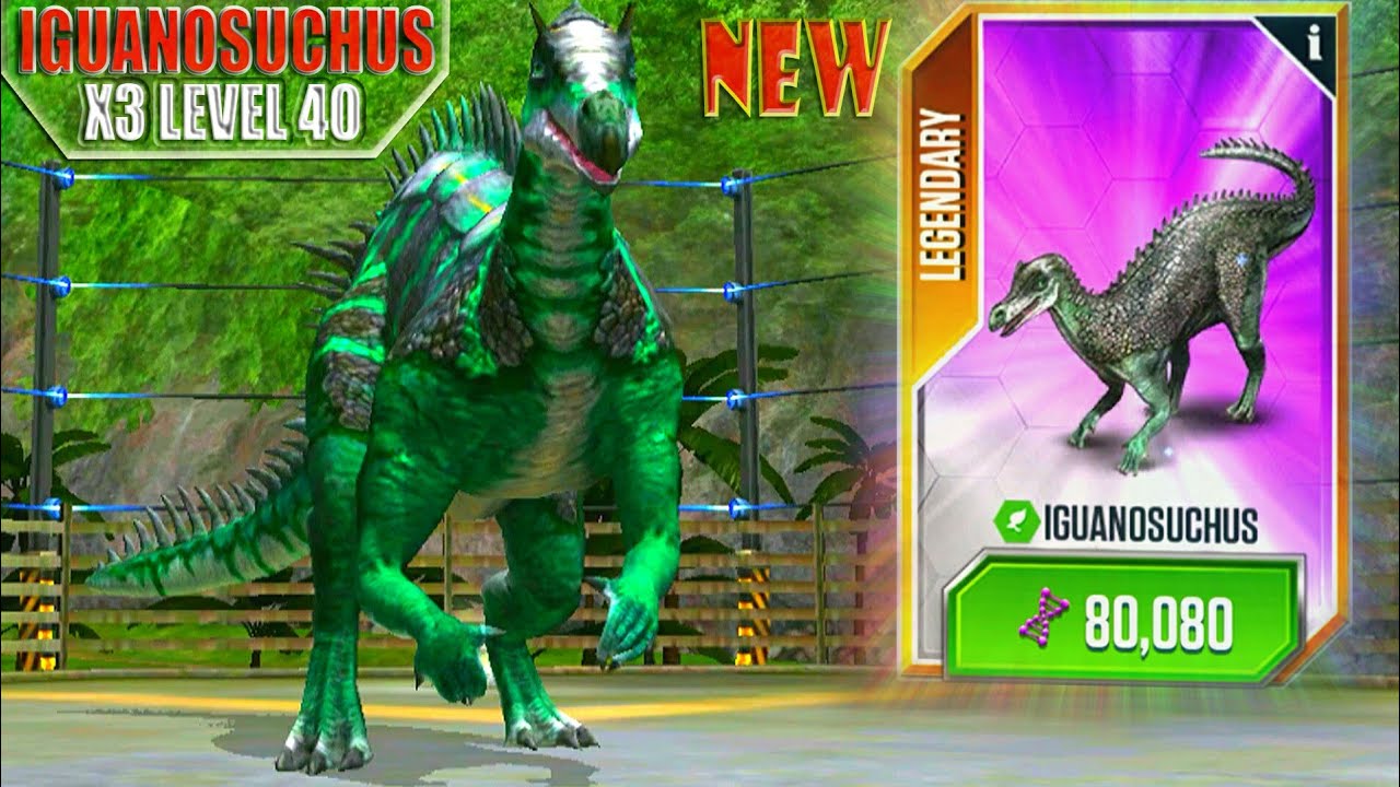 NEW HYBRIDS IGUANOSUCHUS MAX X3 LEVEL 40 | JURASSIC WORLD THE GAME
