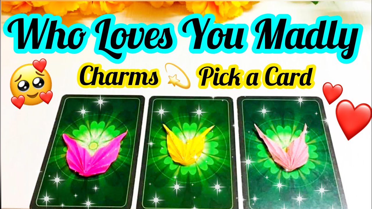 Pick a Card- CHARMS- WHO IS IN LOVE WITH YOU- APSE KAUN LOVE KARTA HAI - اس کے جذبات-  MWT