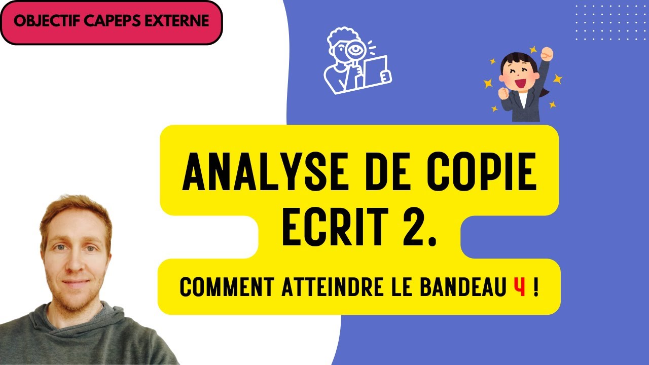 Analyse d'une Copie Réelle à l’Écrit 2 du CAPEPS externe : Les Clés pour Réussir