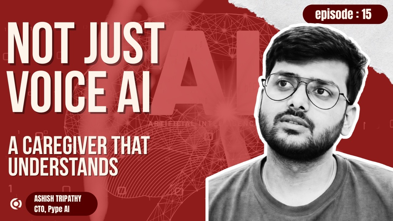 Episode 15 : Voice AI That Actually Cares: Revolutionizing Patient Trust in Healthcare 🔥?