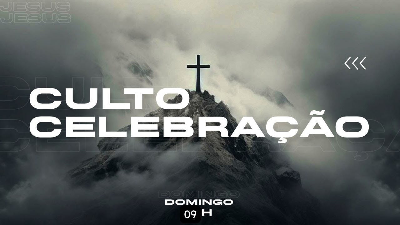 CULTO DE CELEBRAÇÃO | 09h00 - 18.01.26