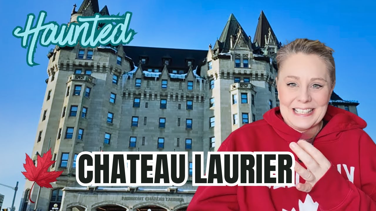 The Fairmont Château Laurier | Historic Ottawa Hotel Tour, Room Review & Ghost Stories