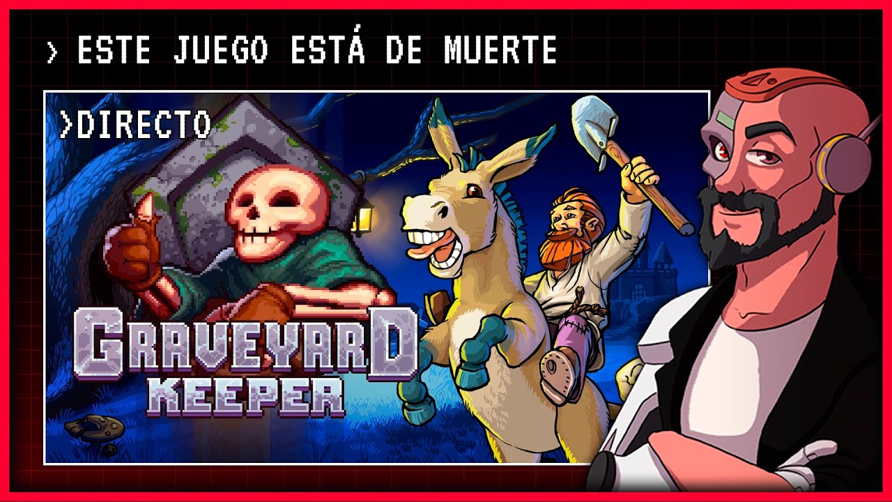 📱 GRAVEYARD KEEPER en DIRECTO | Humor negro, gestión y cadáveres 💀 Día 5