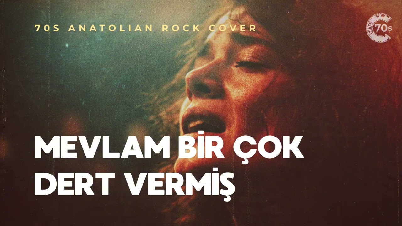 Mevlam Bir Çok Dert Vermiş - 70s Anatolian Rock Cover
