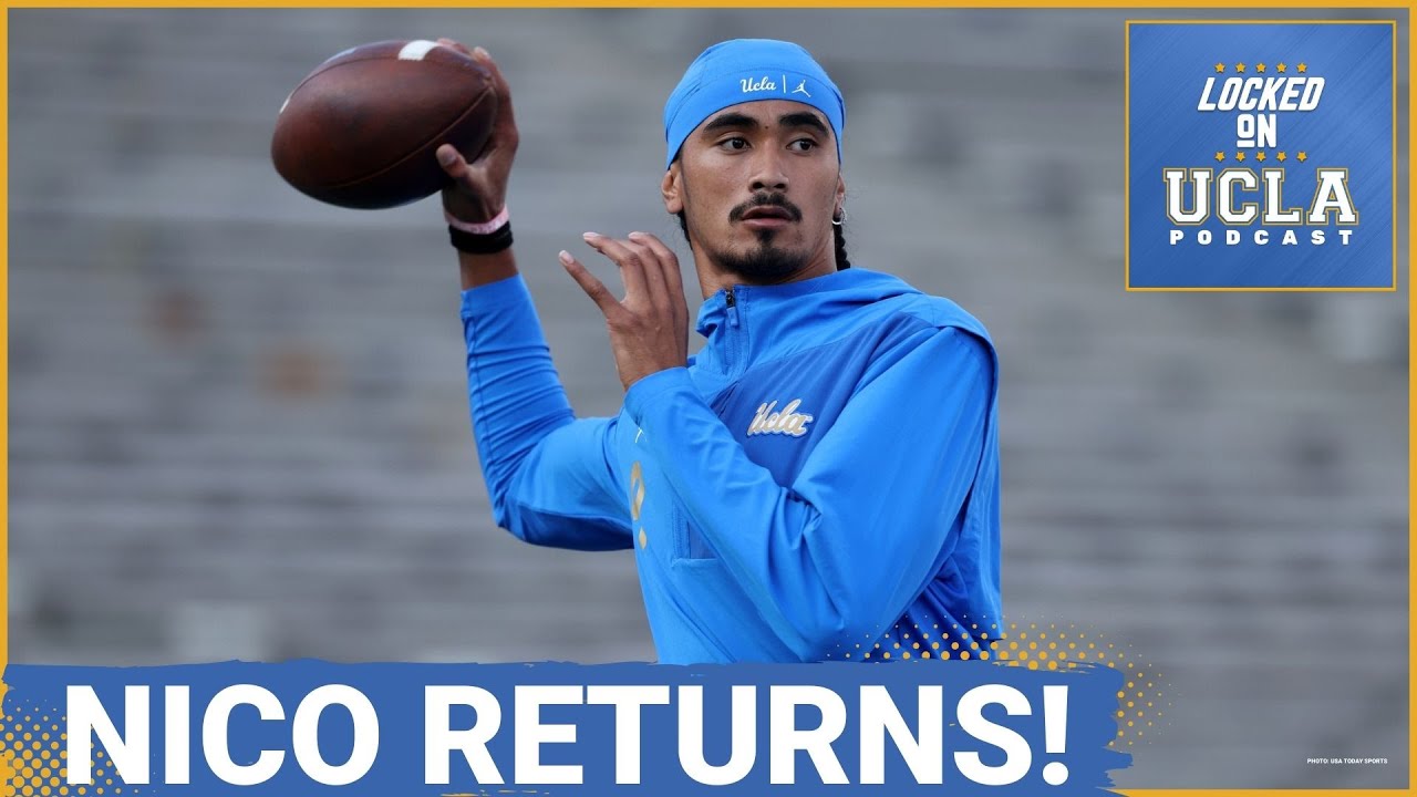 STUNNER: Nico Iamaleava RETURNS to UCLA Football & Bob Chesney in 2026!