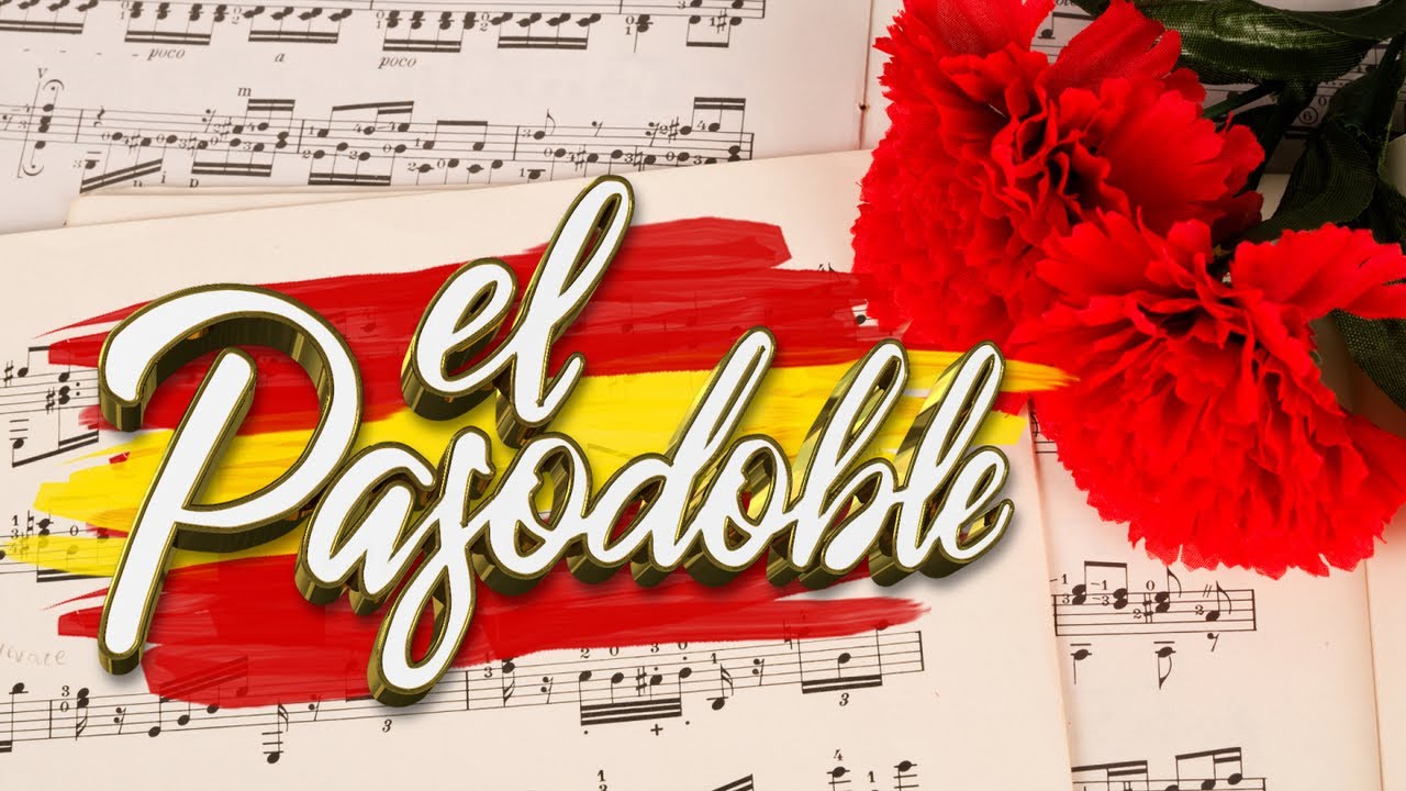 El Pasodoble - Los Mejores Pasodobles