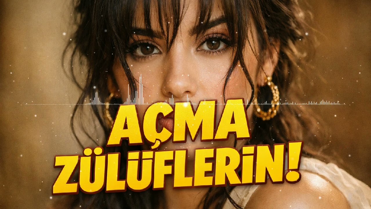 AÇMA ZÜLÜFLERİN & Arabesk Cover