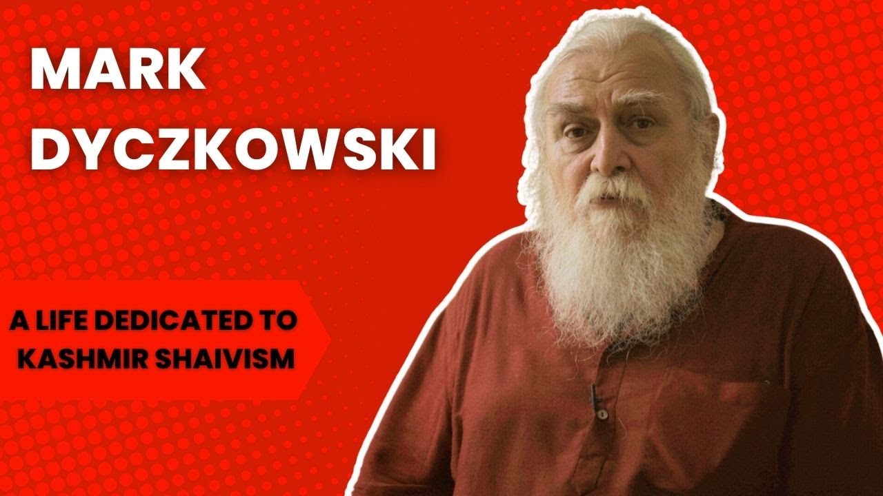 Mark Dyczkowski, disciple of Swami Lakshmanjoo speaks about his life dedicated to  Kashmir Shaivism