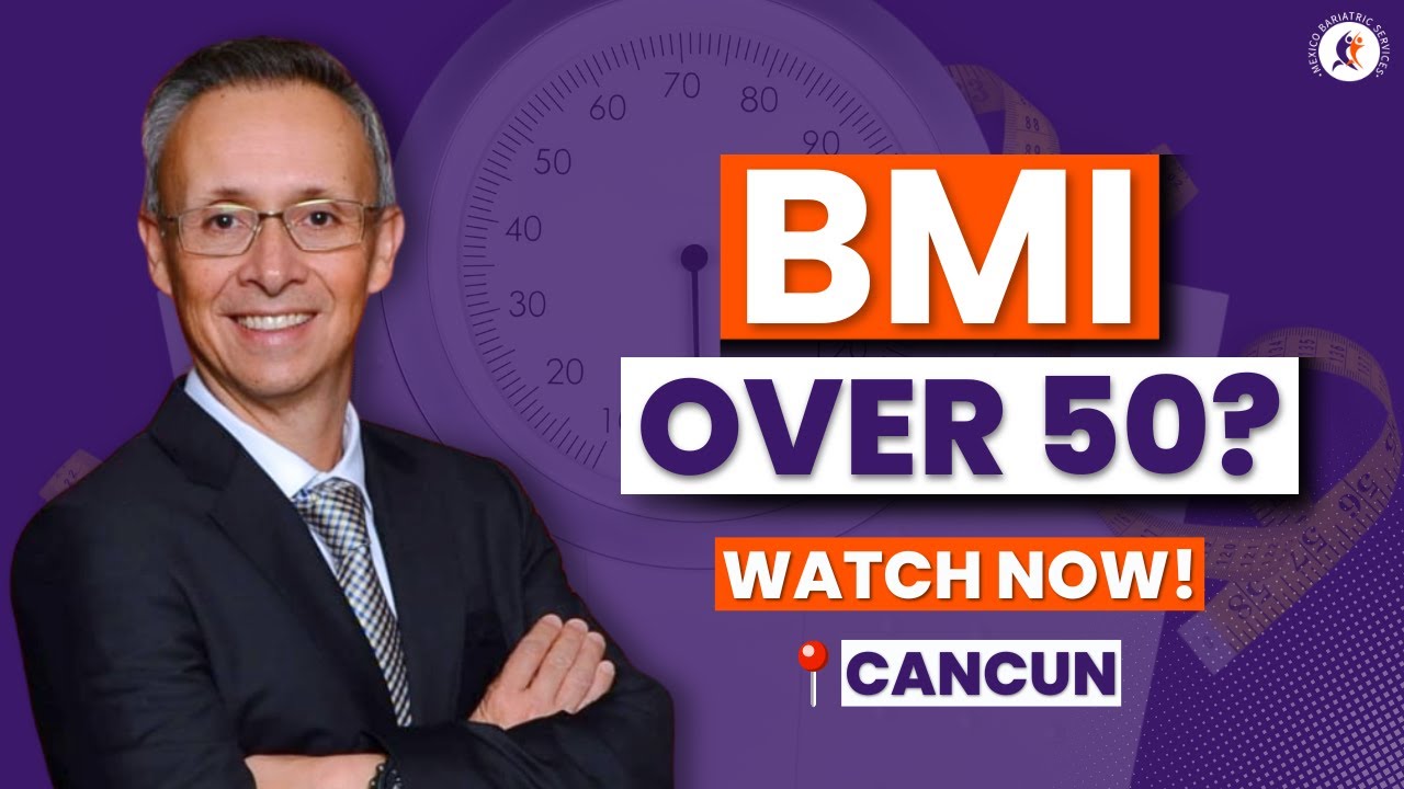 Exploring SADI-S Weight Loss Surgery in Cancun, Mexico: Your High-BMI Solution!