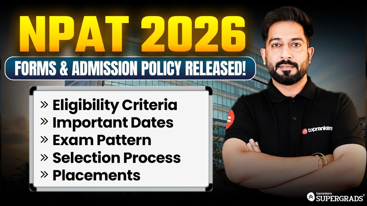 NPAT 2026 🔥 Application Form & Admission Policy Released | Exam Dates & Selection Process