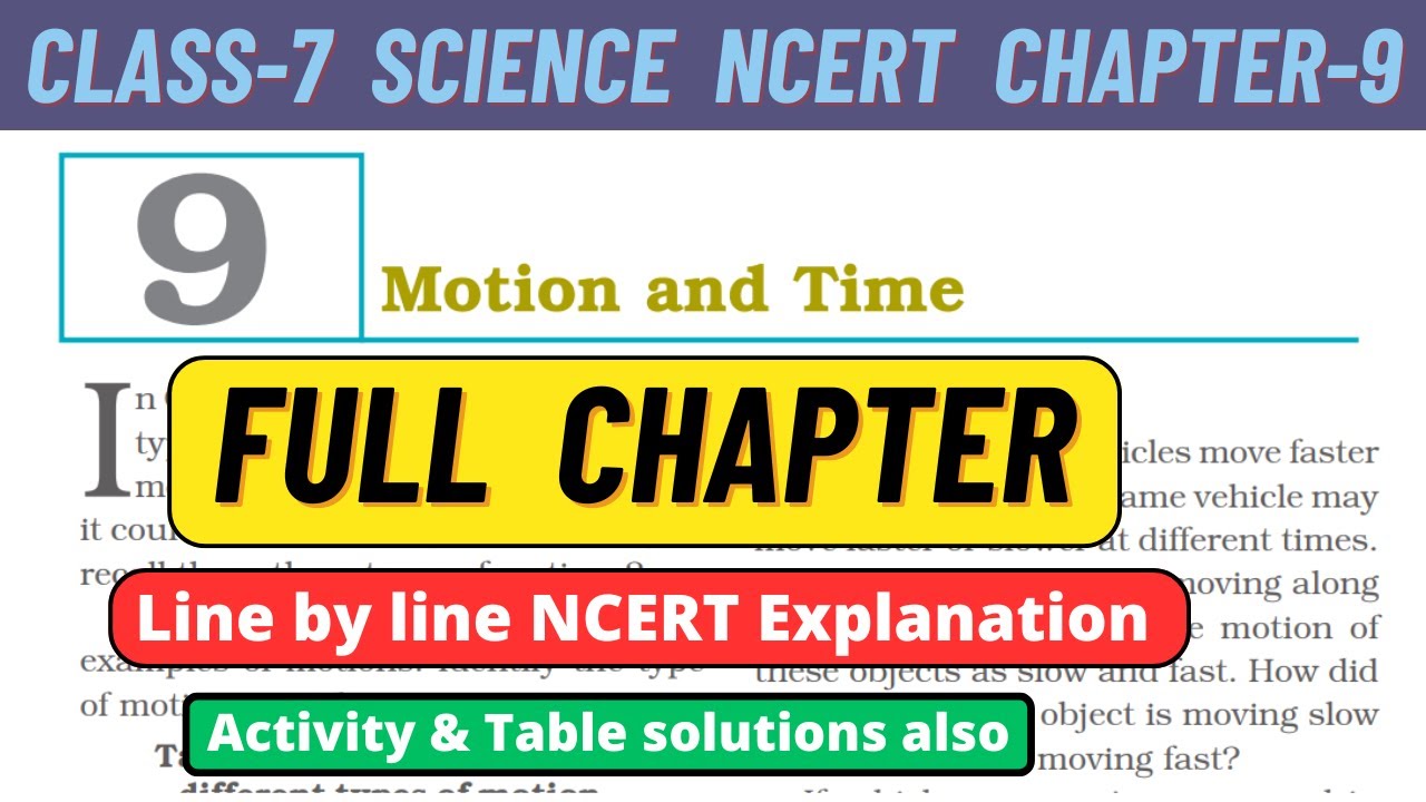 Class 7 Science Chapter 9 Motion and Time line by line NCERT Explanation of full chapter