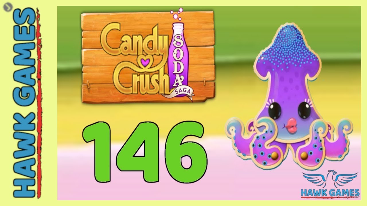 Candy Crush Soda Saga 🍾 Level 146 (Bubble mode) - 3 Stars Walkthrough, No Boosters