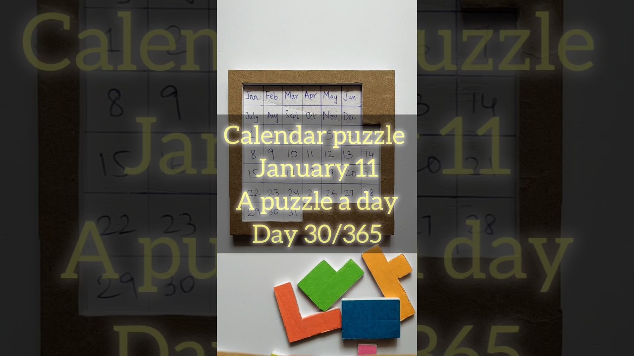 January 11 | Calendar Puzzle | DragonFjord 's A Puzzle A Day| Day 30
