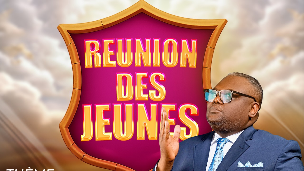 RÉUNION DES JEUNES | PASTEUR LIFOKO DU CIEL