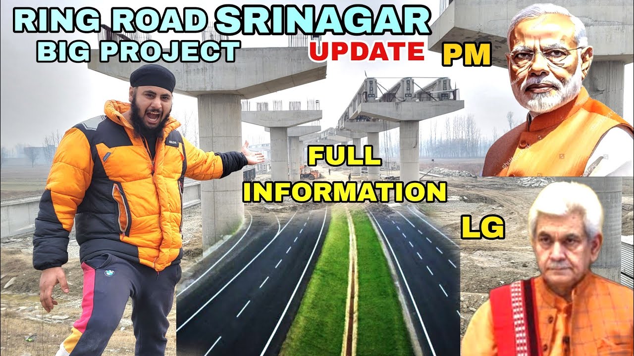 BIG PROJECT SRINAGAR RING ROAD UPDATE | FULL INFORMATION