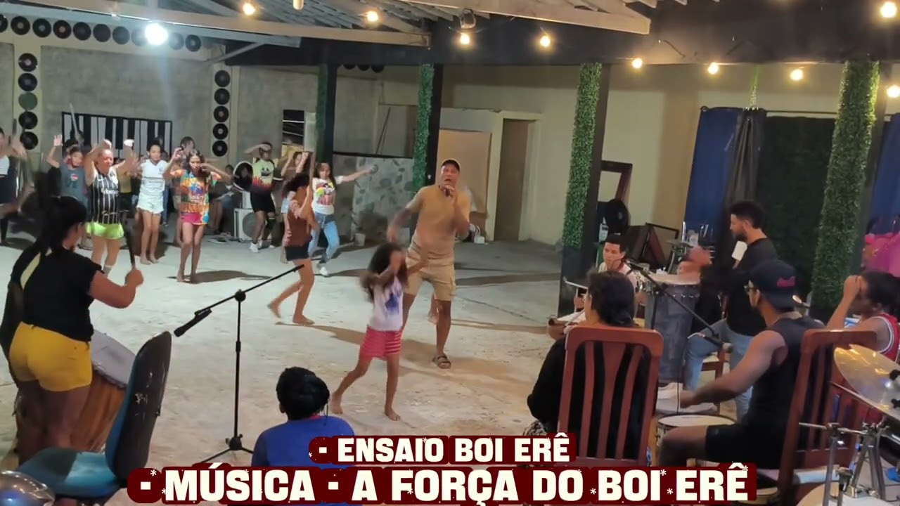 BOI ER&Ecirc; - AUDIO VISUAL - ENSAIO - A FOR&Ccedil;A DO BOI ER&Ecirc; 