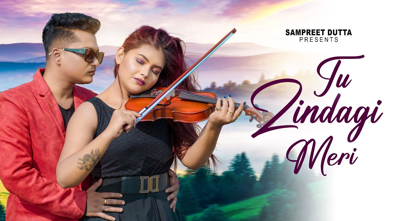 Tu Zindagi Meri | Sampreet Dutta | Romantic Video | New Romantic Song | Official Video |New LoveSong