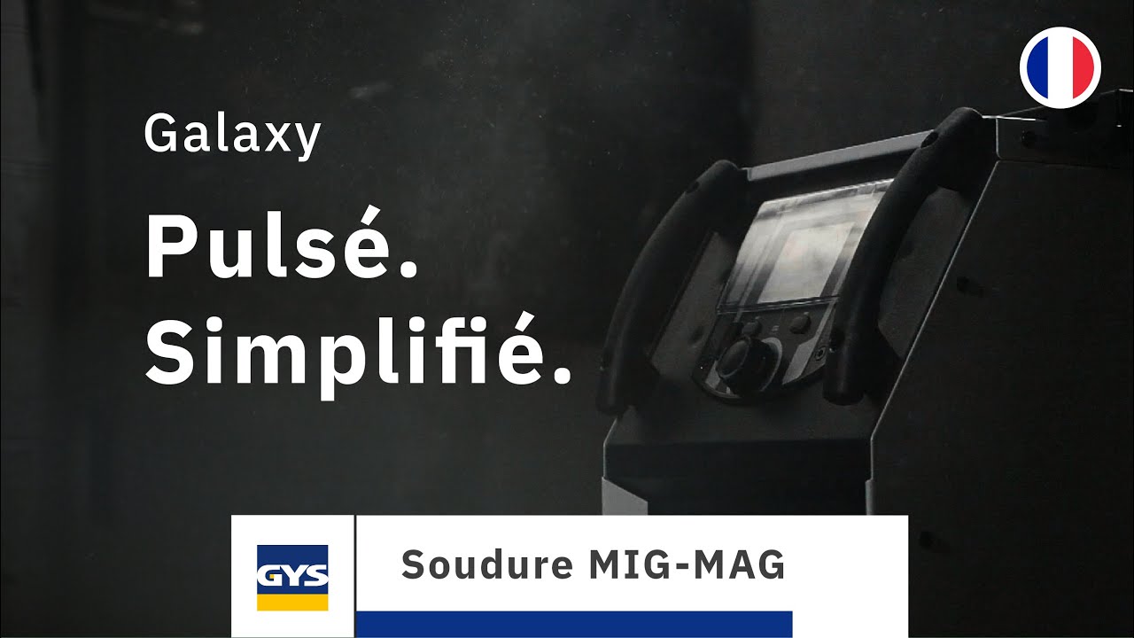 Galaxy - Osez le MIG-MAG puls&eacute;