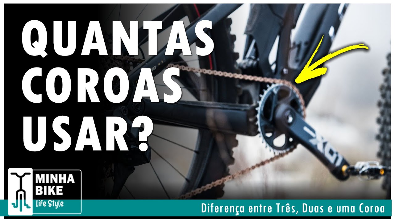 DIFERENÇA DE PEDIVELA COM TRES, UMA OU DUAS COROAS - QUAL É MELHOR? - Minha Bike Life Style