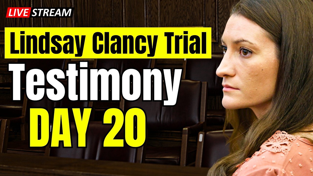 LIVE Lindsay Clancy Murder Trial Day 20