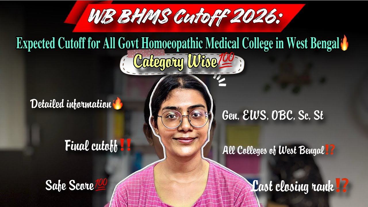 WB BHMS Cutoff 2026🔥: Expected Cutoff for All Govt Homoeopathic Medical Colleges in West Bengal #...