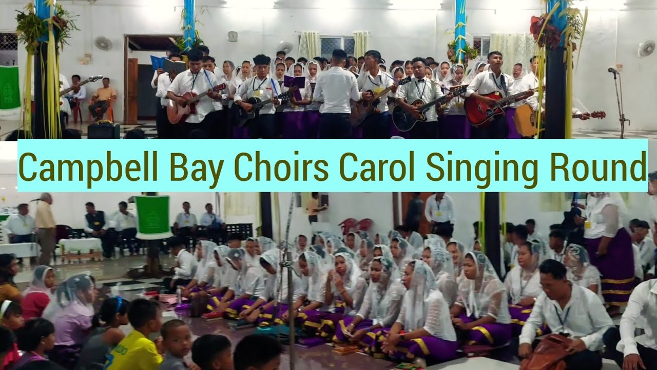 Campbell Bay Choirs Carol Singing Round at St.Andrew Car Nicobar | #carol