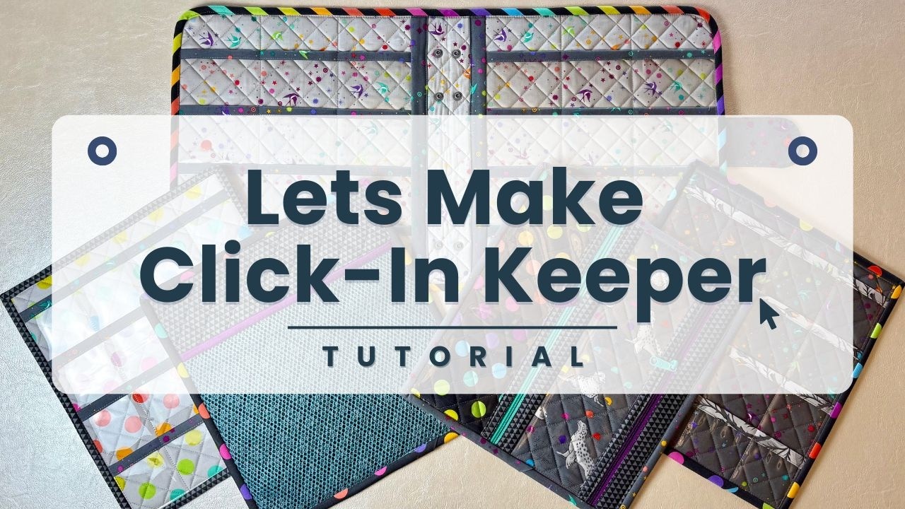 Click In Keeper Sewing Tutorial | Quilted Maker Case & Sewing Organizer Bag