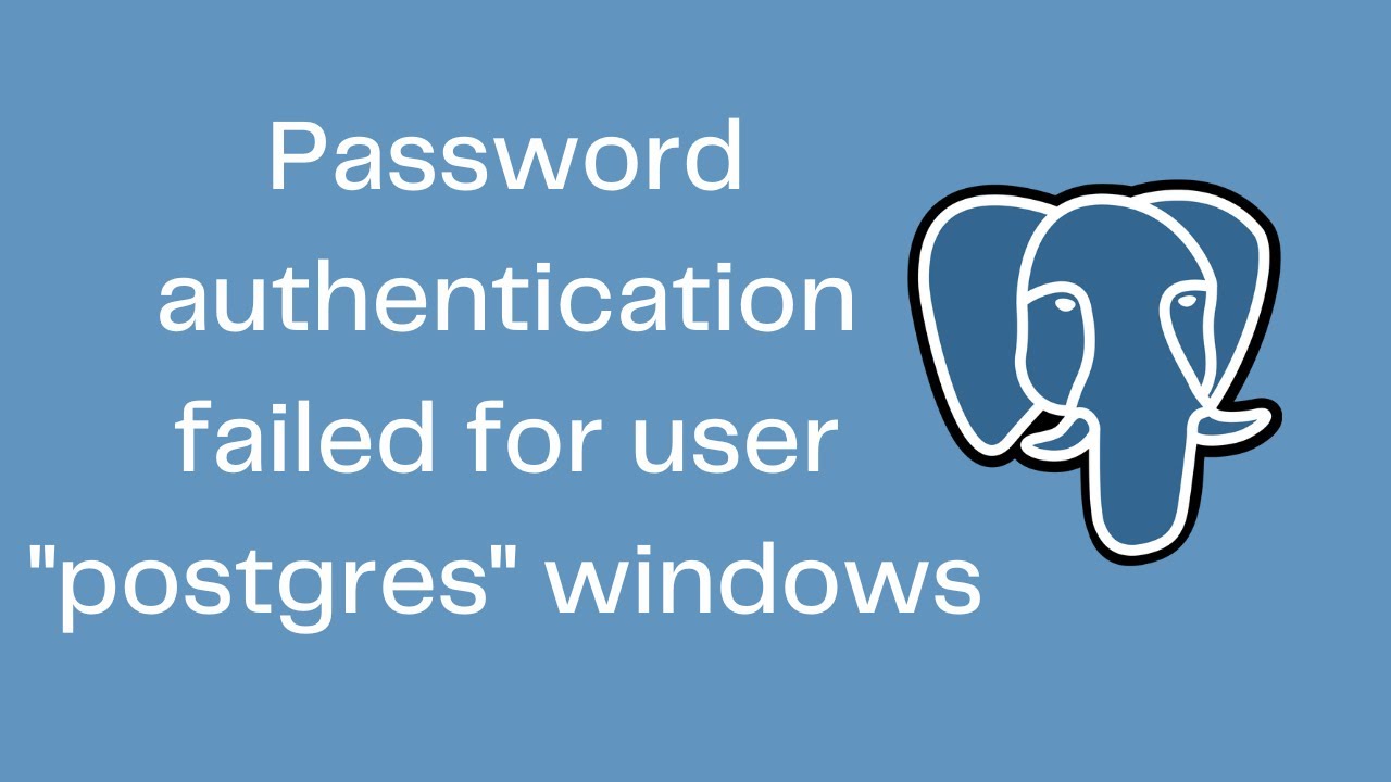 Password authentication failed for user 