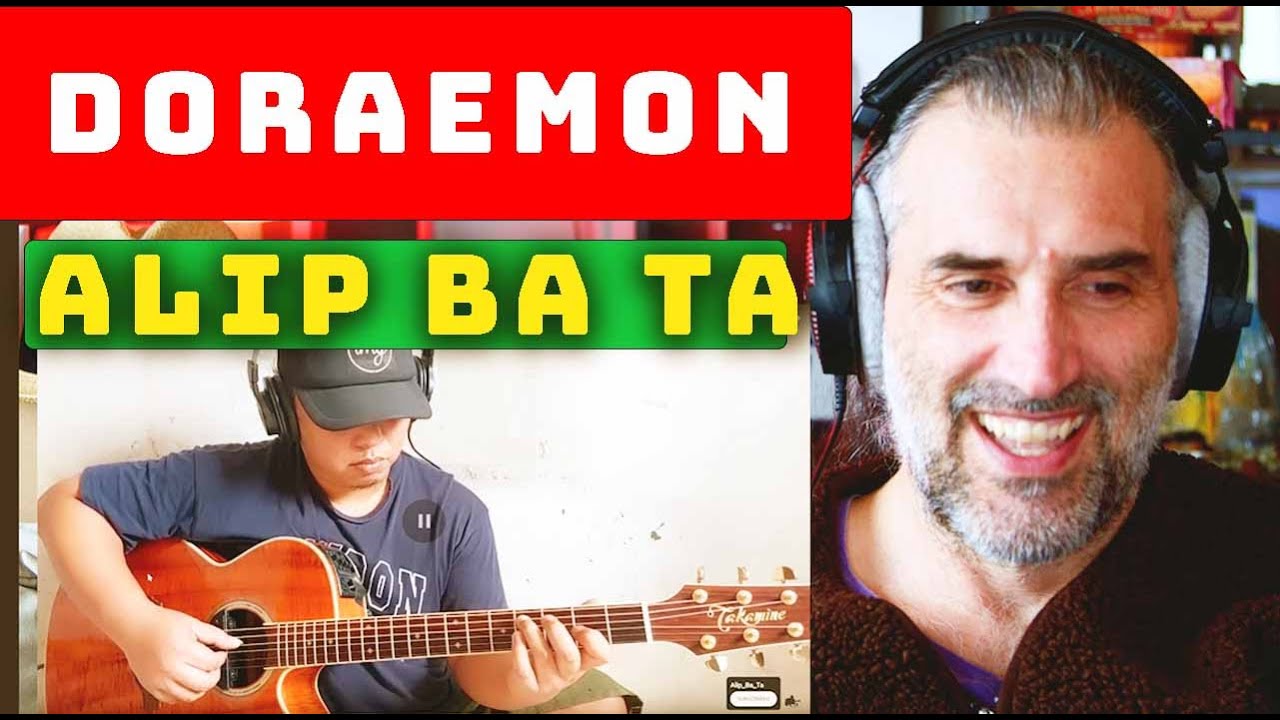 Alip Ba Ta Reaction , Doraemon fingerstyle cover