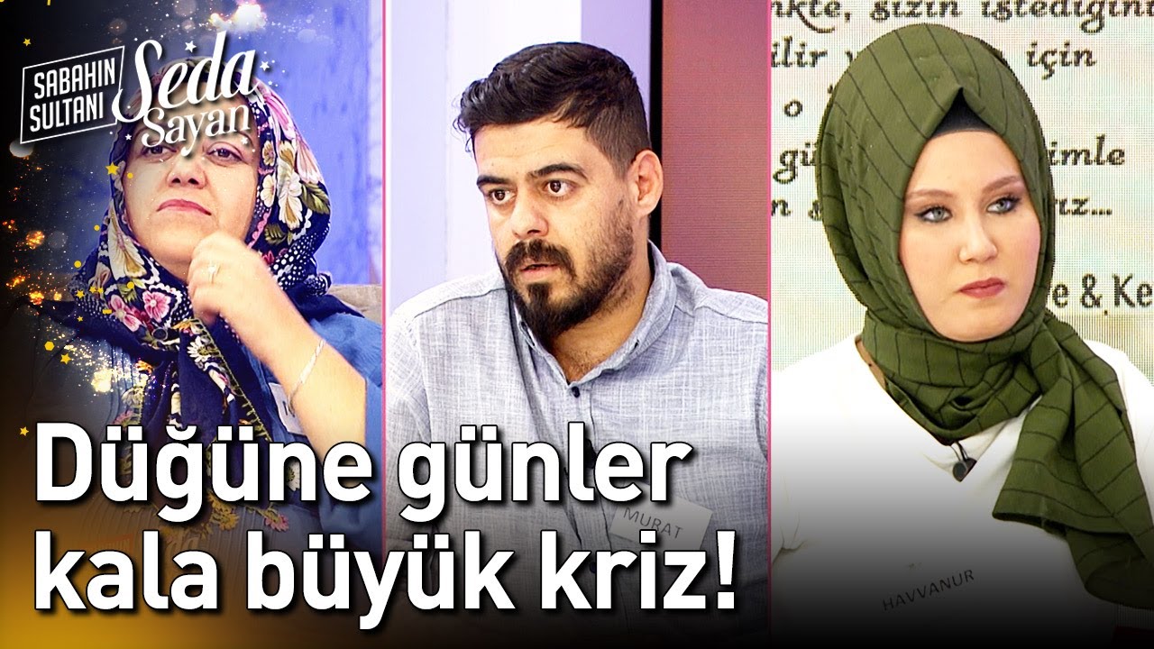 D&uuml;ğ&uuml;ne G&uuml;nler Kala B&uuml;y&uuml;k Kriz! - Sabahın Sultanı Seda Sayan
