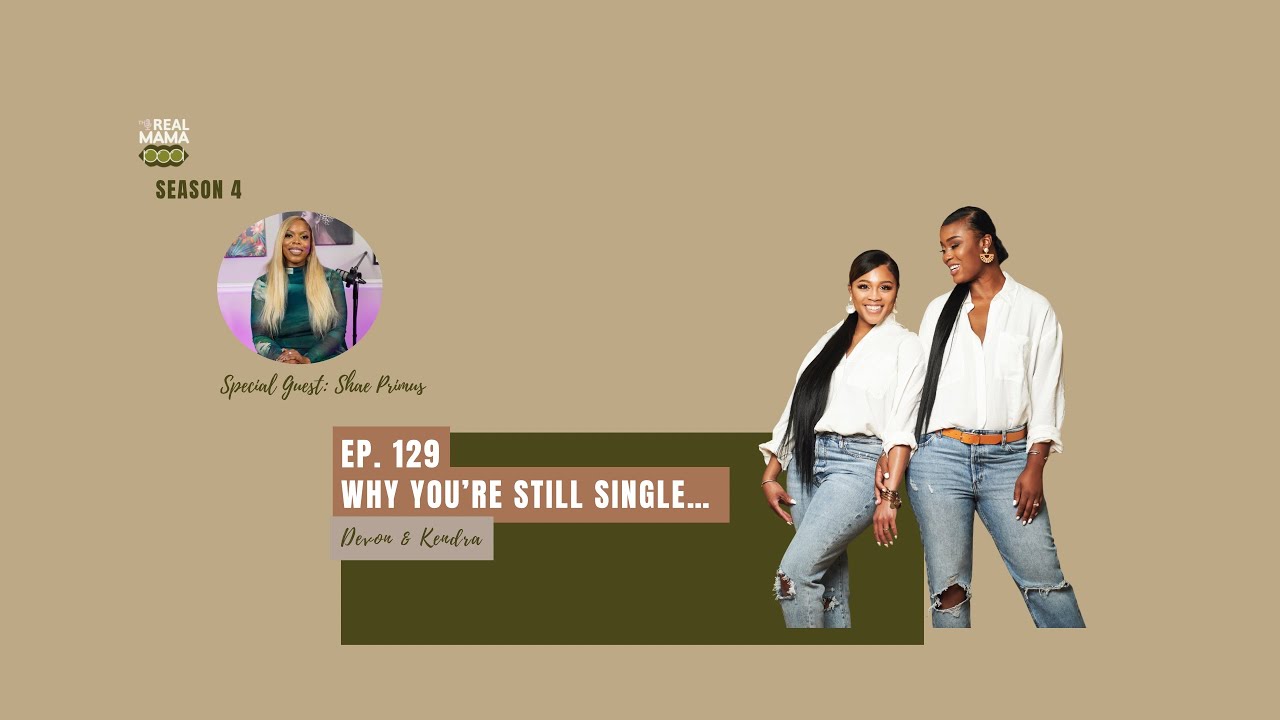 EP. 129 Why You’re Still Single 👀 | Matchmaker Shae Primus Breaks Down Modern Dating & Real Love