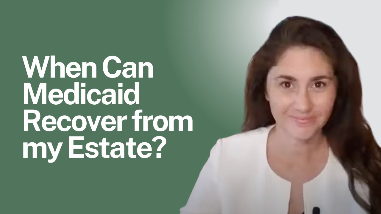 When Can Medicaid Recover From My Estate?