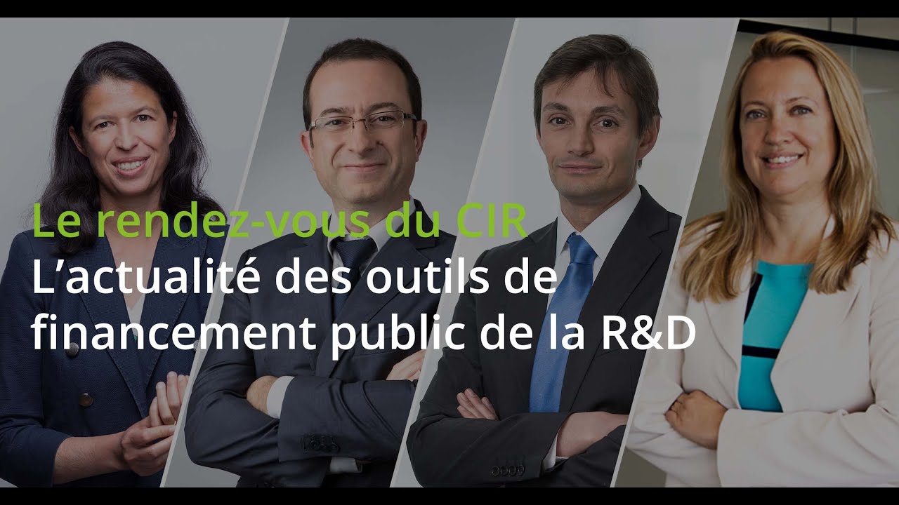 Le rendez-vous du CIR : l’actualité des outils de financement public de la R&D