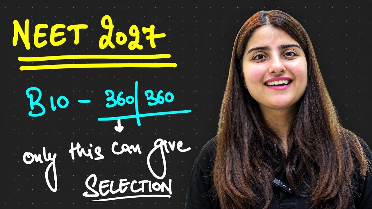 NEET 2027 Biology 360/360 From Zero 🚀 Full Plan by Seep Ma&rsquo;am