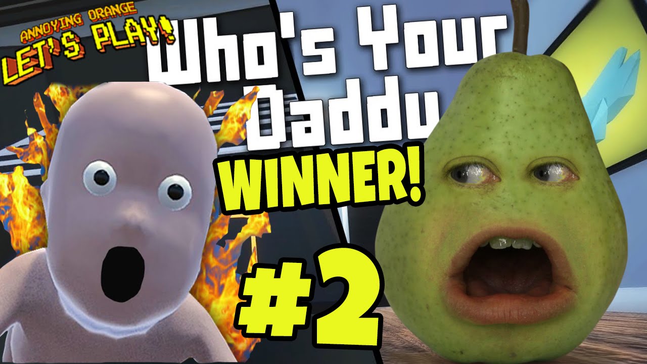 Pear Forced to Play - Who's Your Daddy #2: WINNER!!!