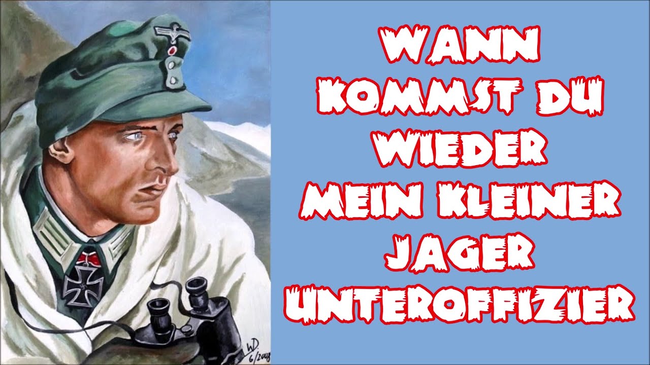 Wann kommst du wieder mein kleiner Jager - Gebirgsjäger/German Mountain Troops + English Subtitles