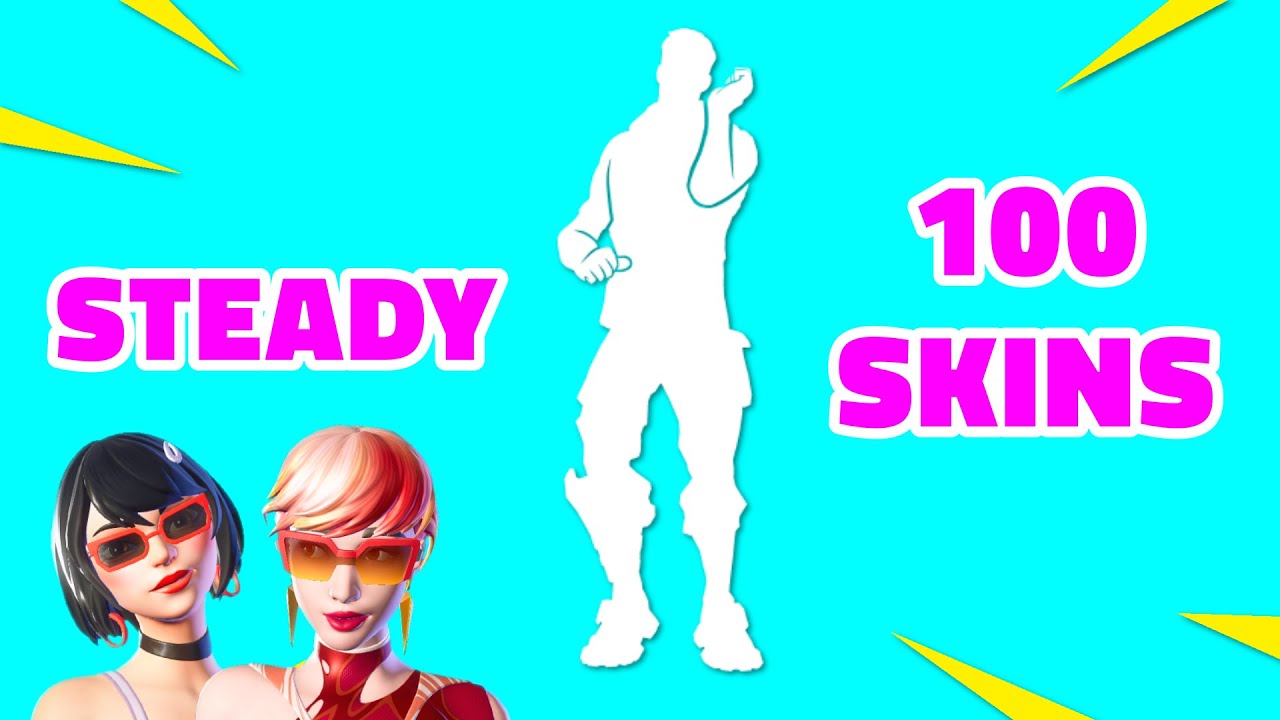 Danse STEADY avec 100 SKINS 💯 Emote Fortnite Série Icônes Passe de combat Chapitre 3 Saison 3