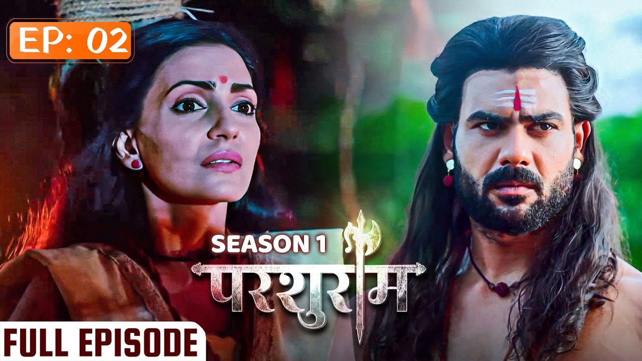 PARSHURAM - Season 1 - Episode 2 | परशुराम Full Episode | Vishal Aditya Singh, Mukesh Tripathi