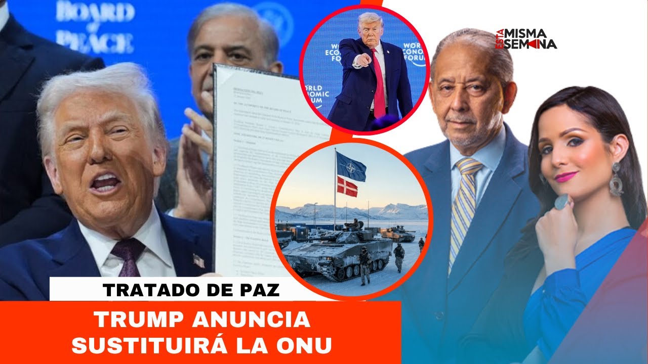 Trump anuncia sustituirá la ONU | Esta Misma Semana Seg-03