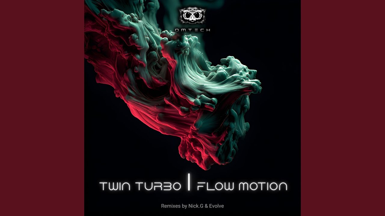 Flow Motion (Nick G Remix)
