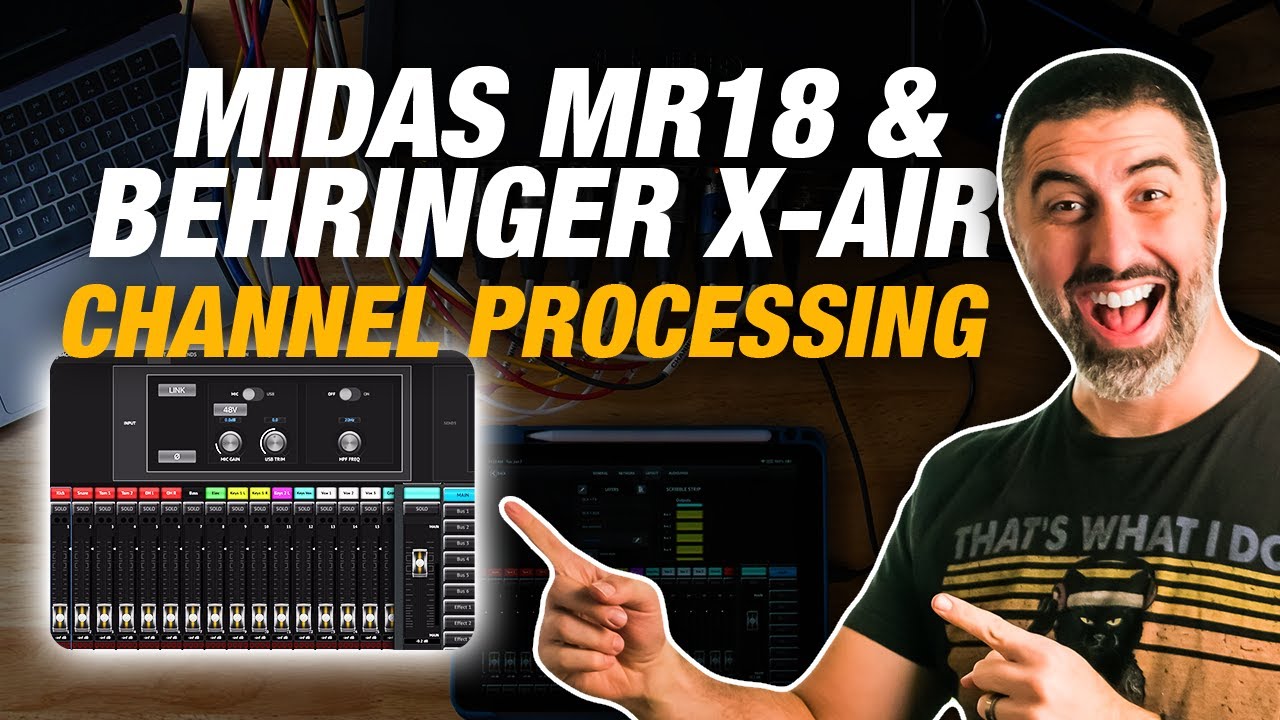 Channel Processing on the Midas MR18 Digital Mixer
