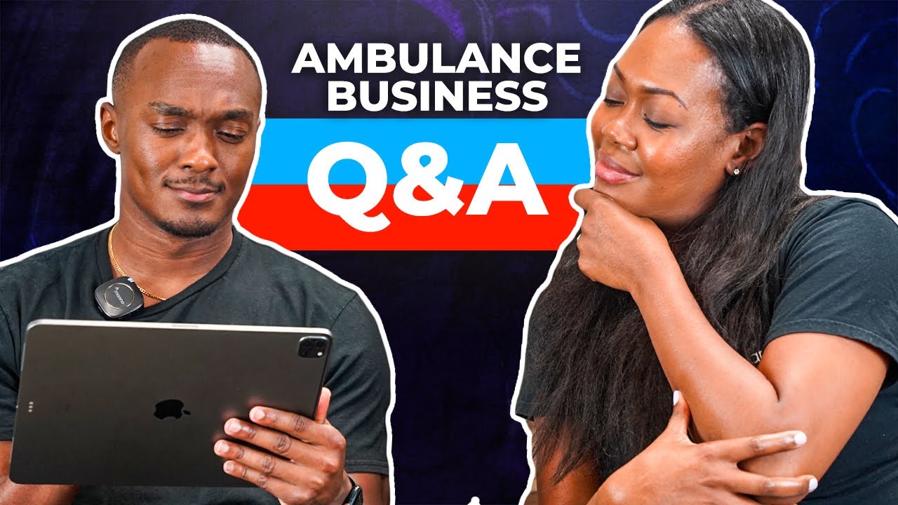How to Start an Ambulance Company: Open Q&A